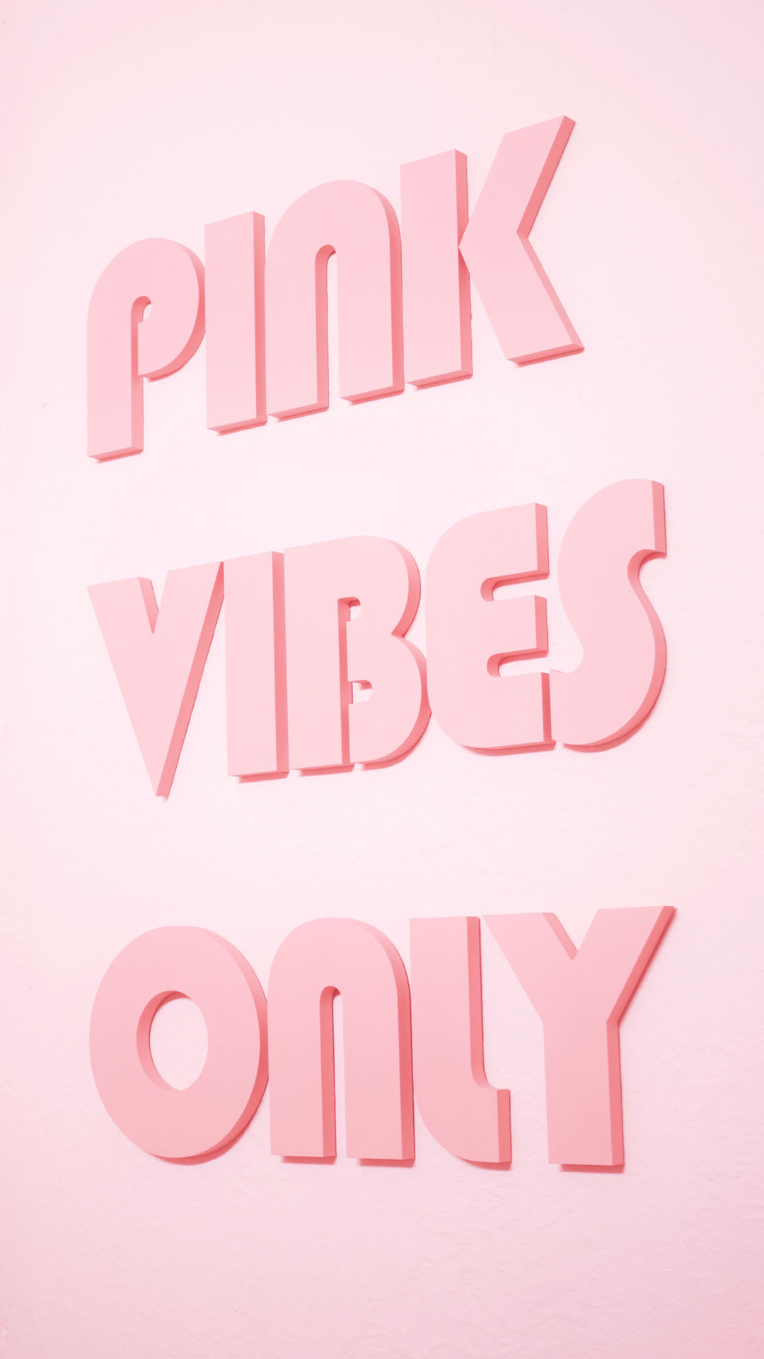 Wallpaper Pink Vibes Only
