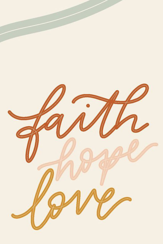 Faith - hope - love